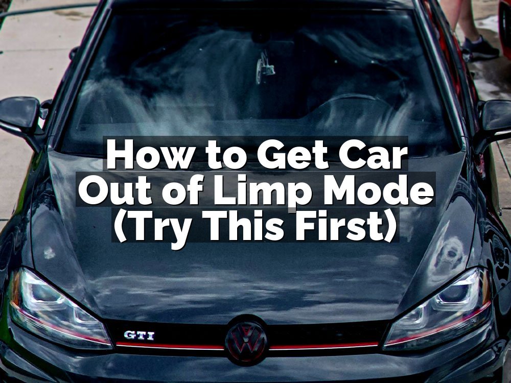 How to Get Car Out of Limp Mode (Try This First)
