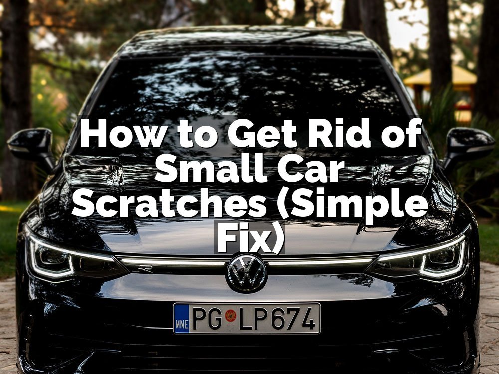 How to Get Rid of Small Car Scratches (Simple Fix)