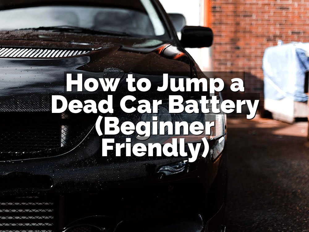 How to Jump a Dead Car Battery (Beginner Friendly)